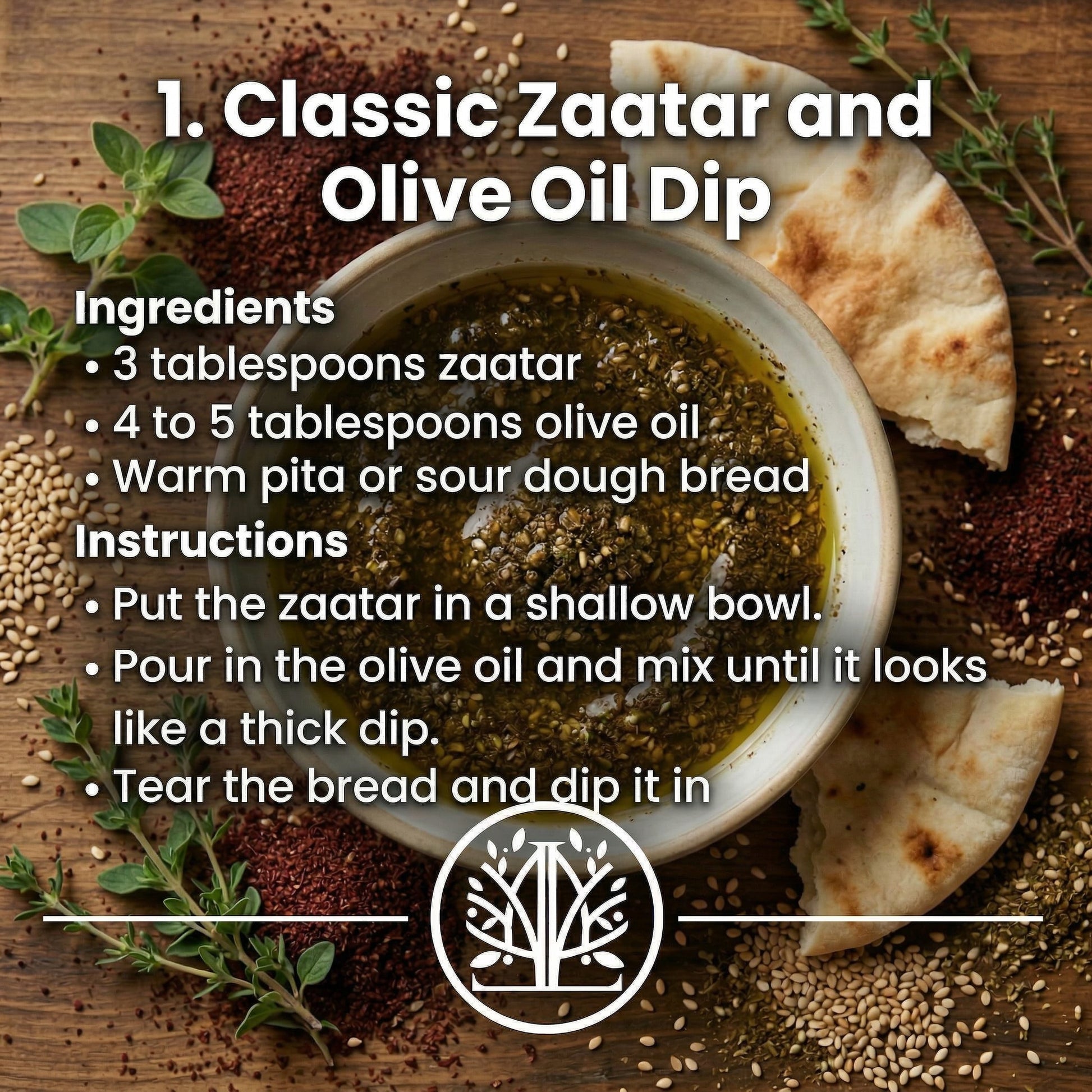 Recipe for Classic Zaatar and Olive Oil Dip with ingredients and instructions