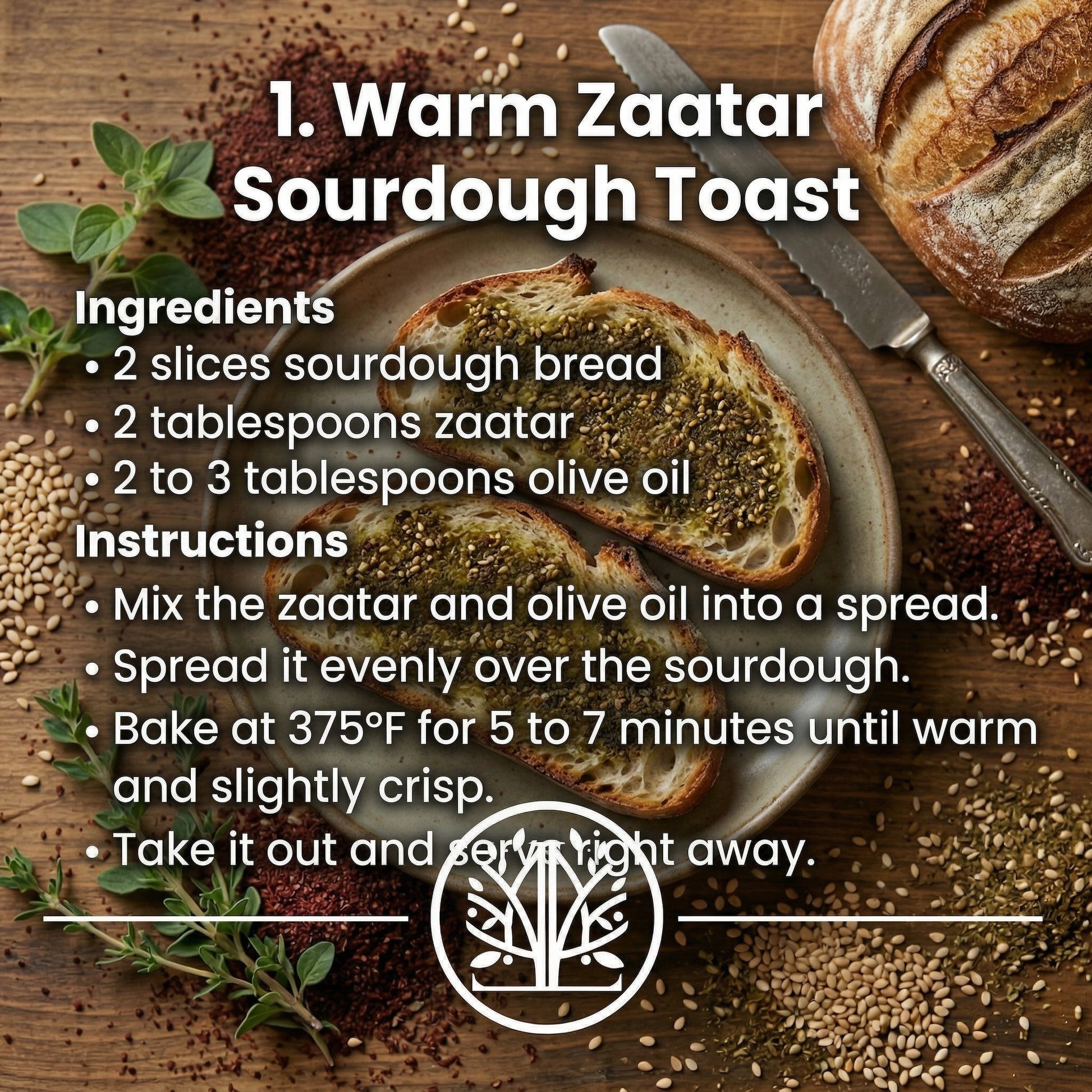 Instructional image for warm zaatar sourdough toast with ingredients